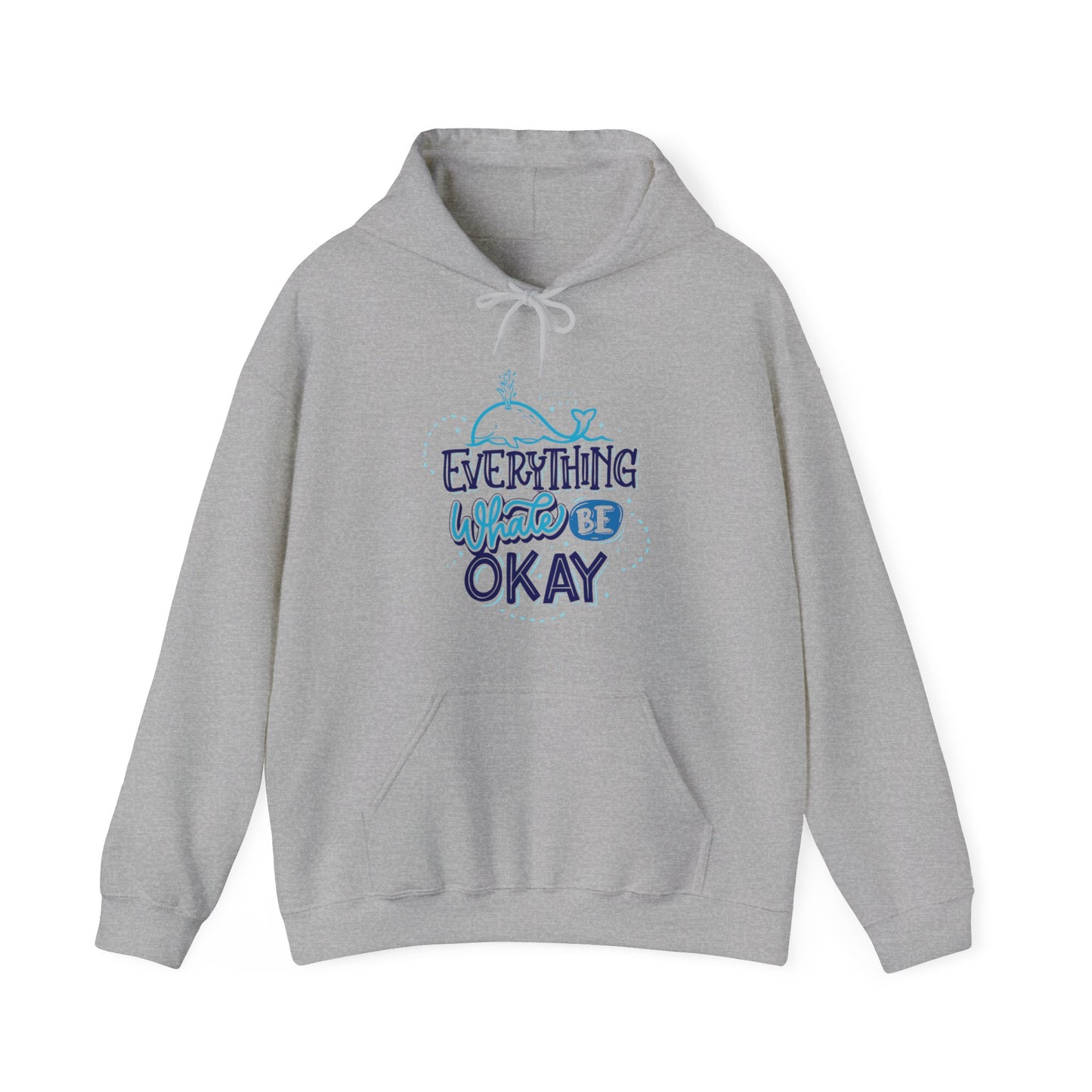 Everything Whale Be Okay Hoodie