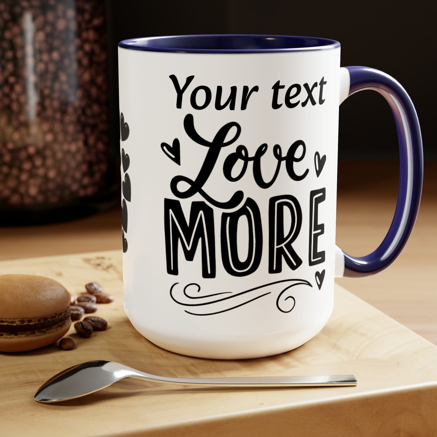 Love More (personalized), 15oz Mug