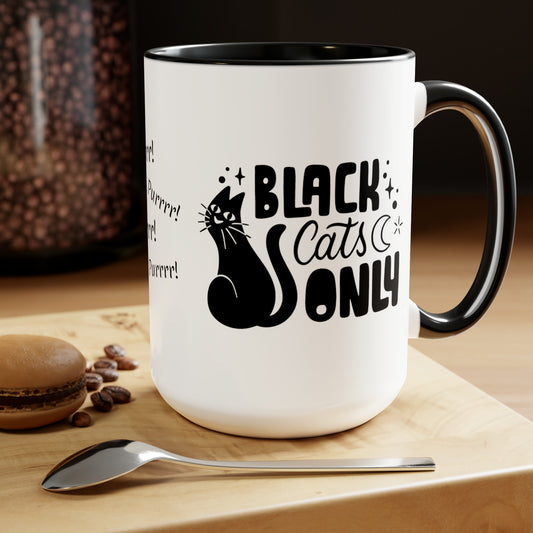 Black Cats Only Mug, 15oz