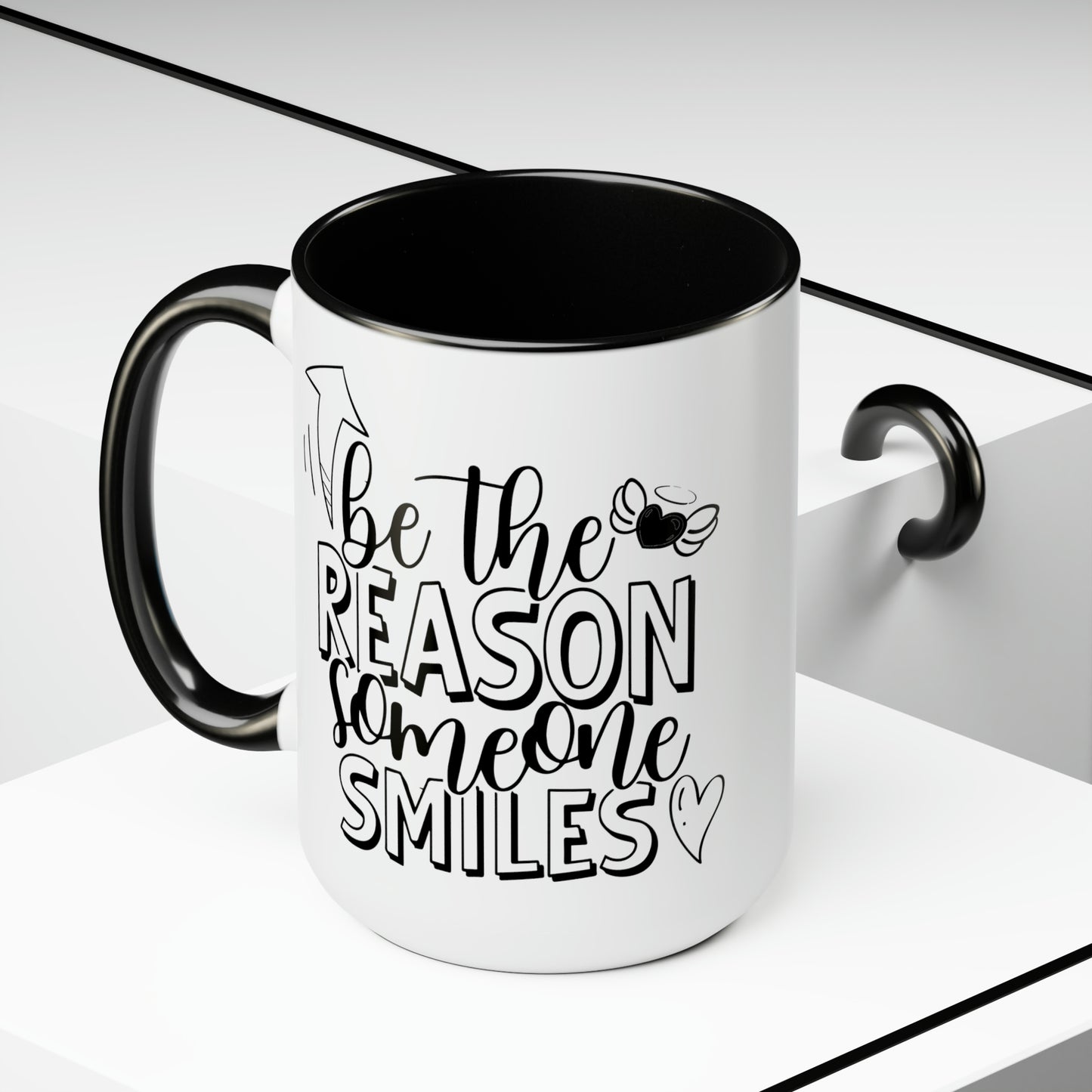 Be The Reason Someone Smiles, 15oz Mug