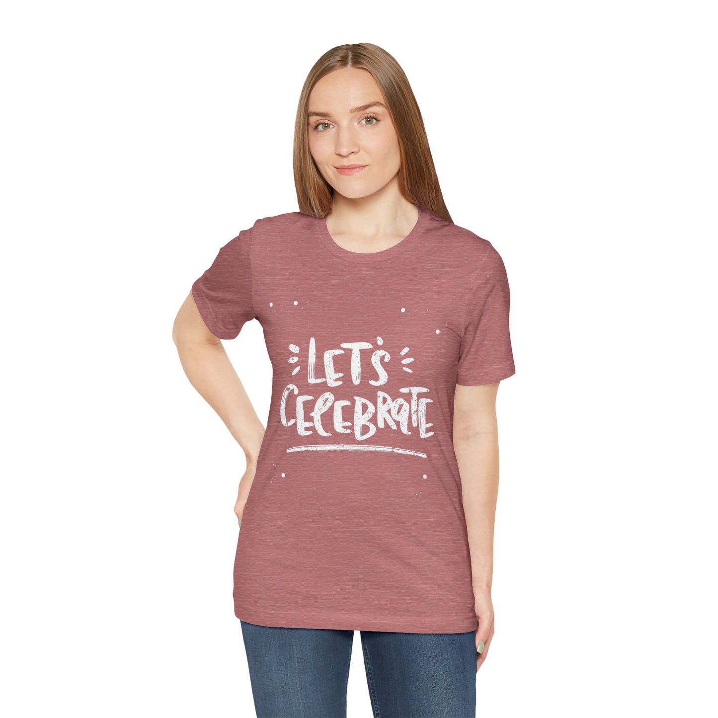 Let's Celebrate T-shirt