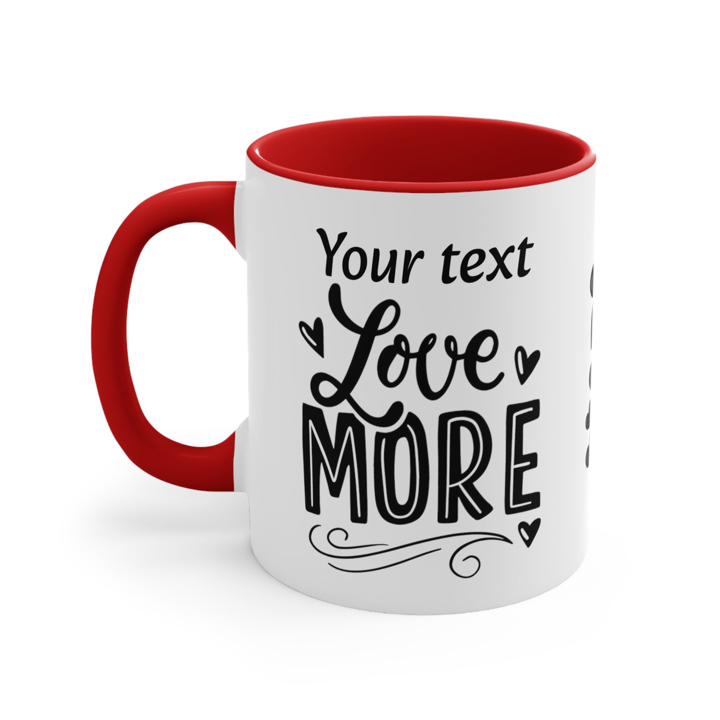 Love More (personalized), 11oz Mug