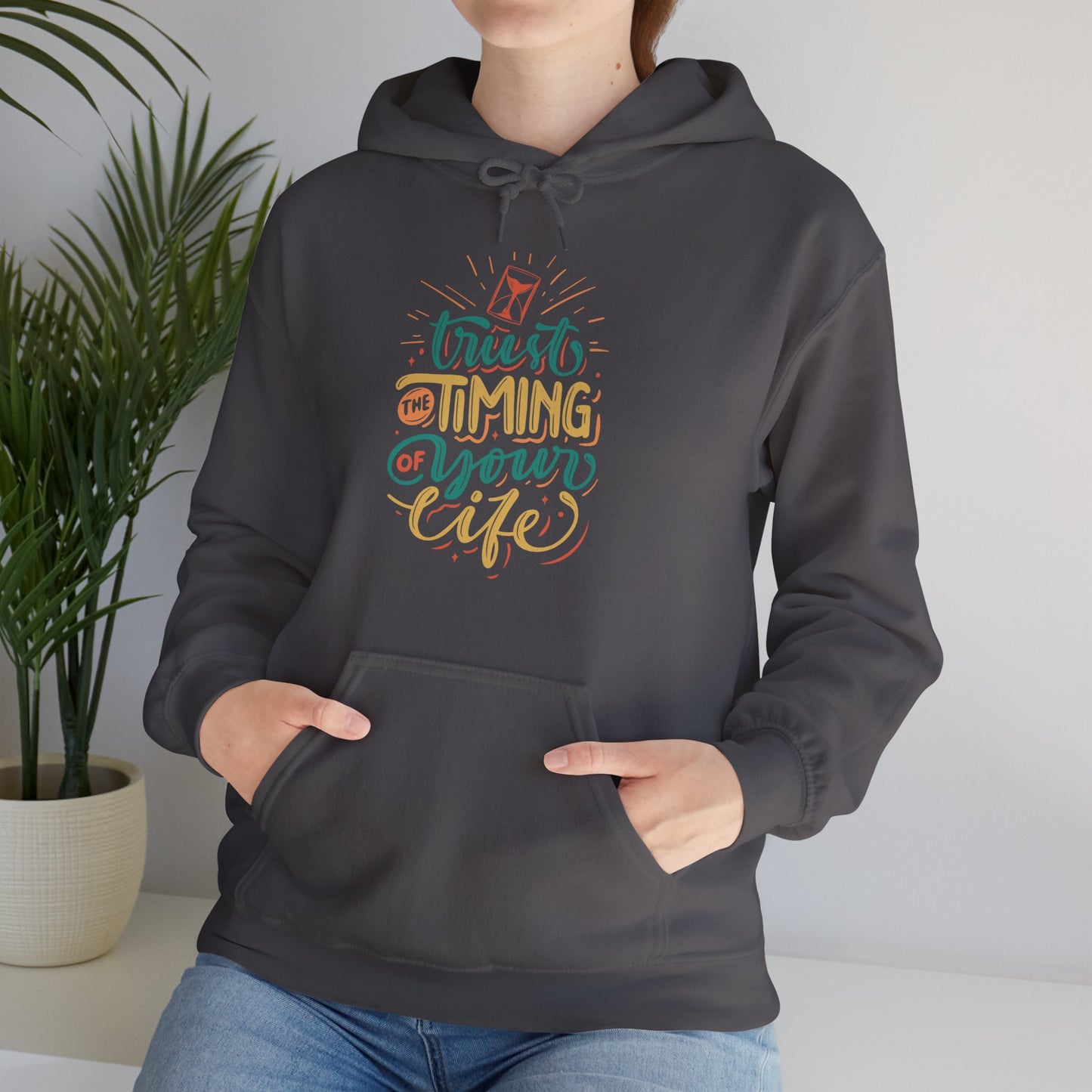 Trust The Timing Of Your Life Hoodie