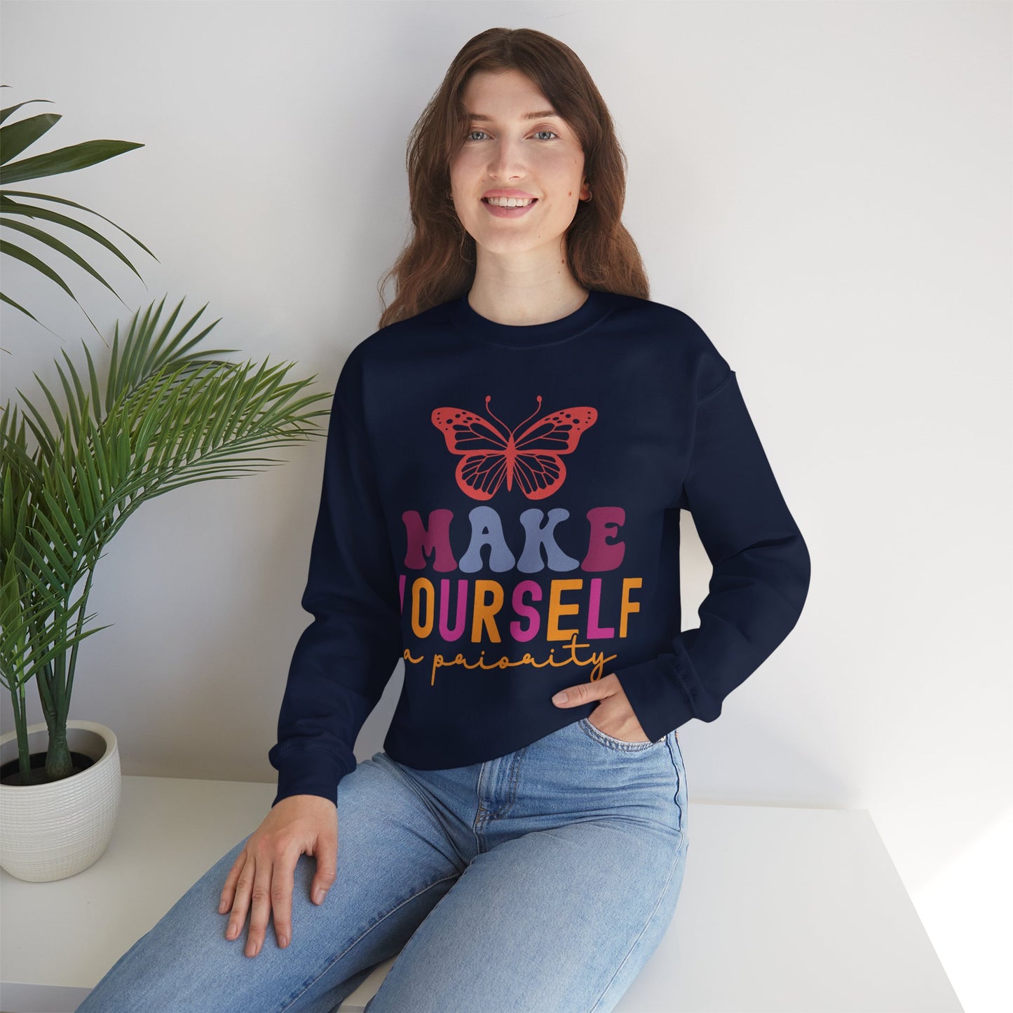 Make Yourself A Priority Sweatshirt