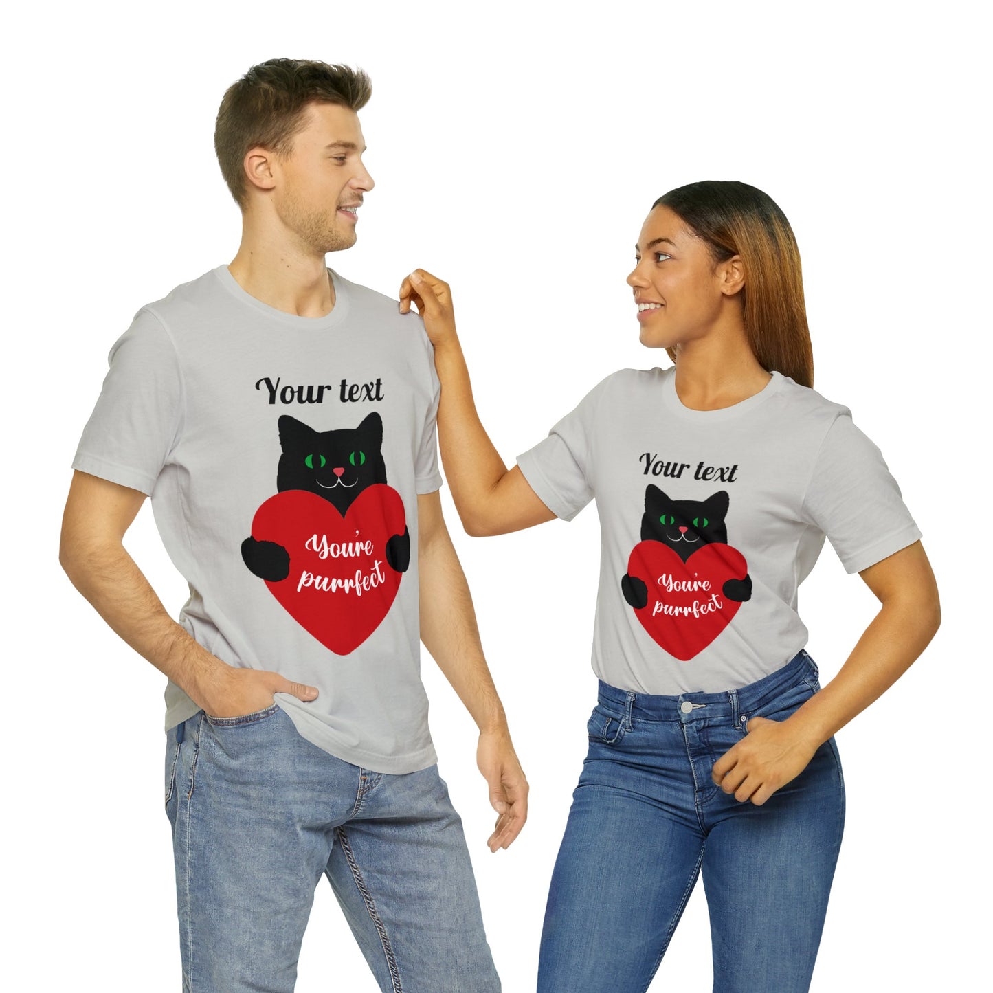 You're Purrfect (personalized) T-shirt