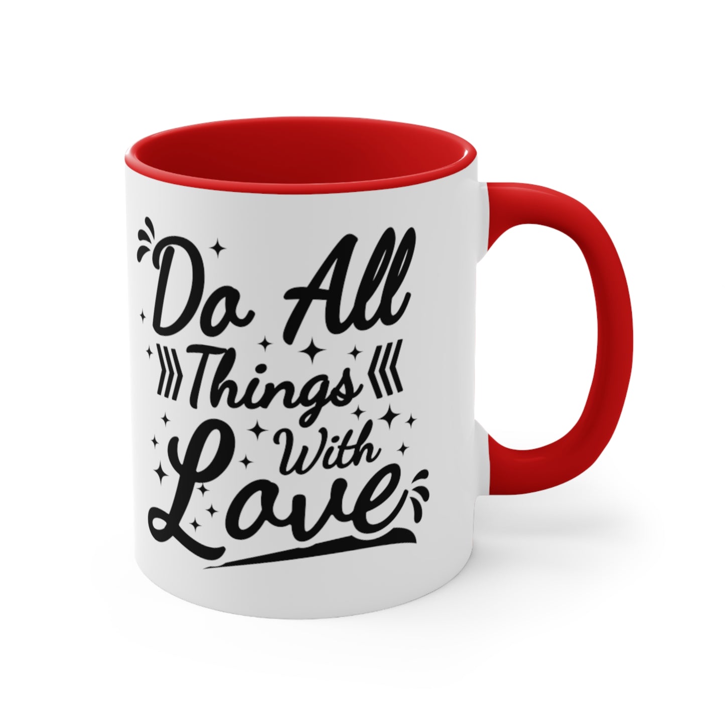 Do All Things With Love, 11oz Mug