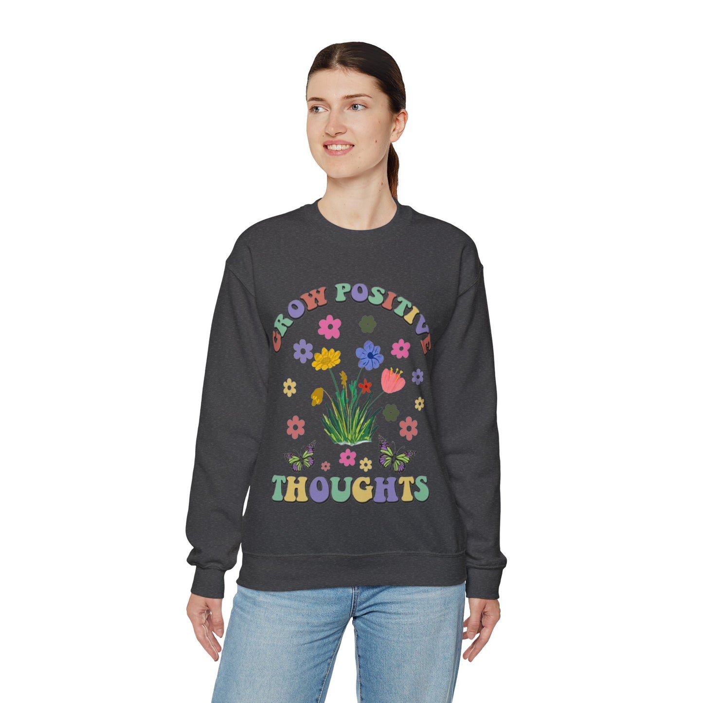 Grow Positive Thoughts Sweatshirt