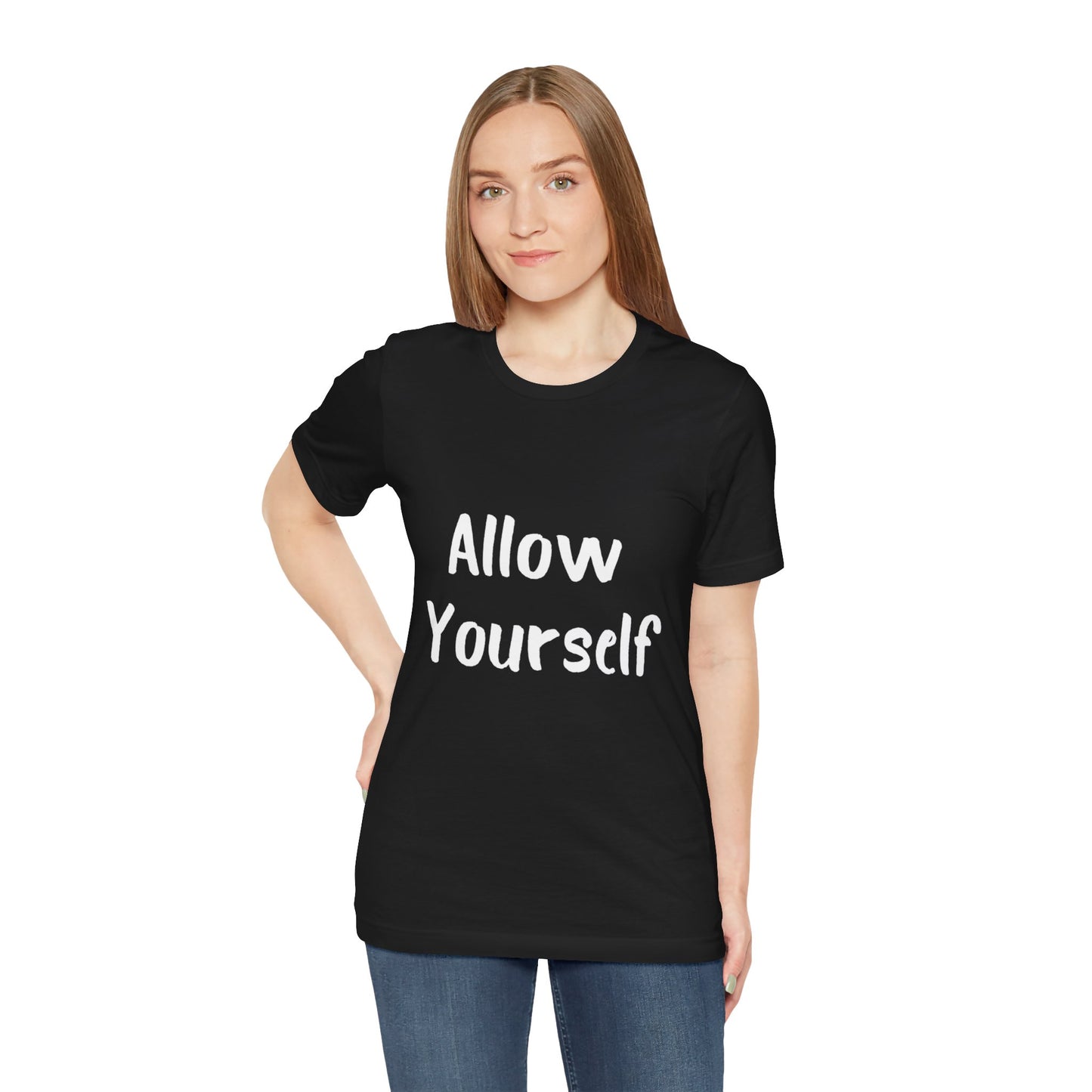 Allow Yourself T-shirt