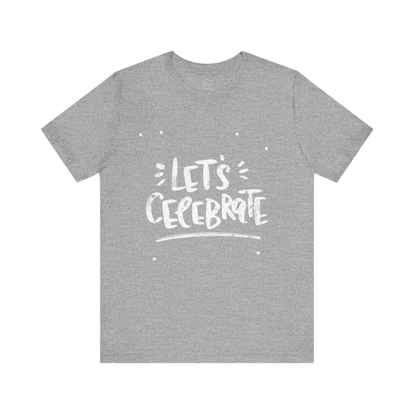 Let's Celebrate T-shirt