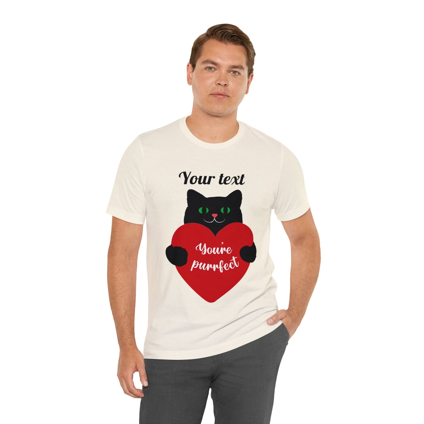 You're Purrfect (personalized) T-shirt