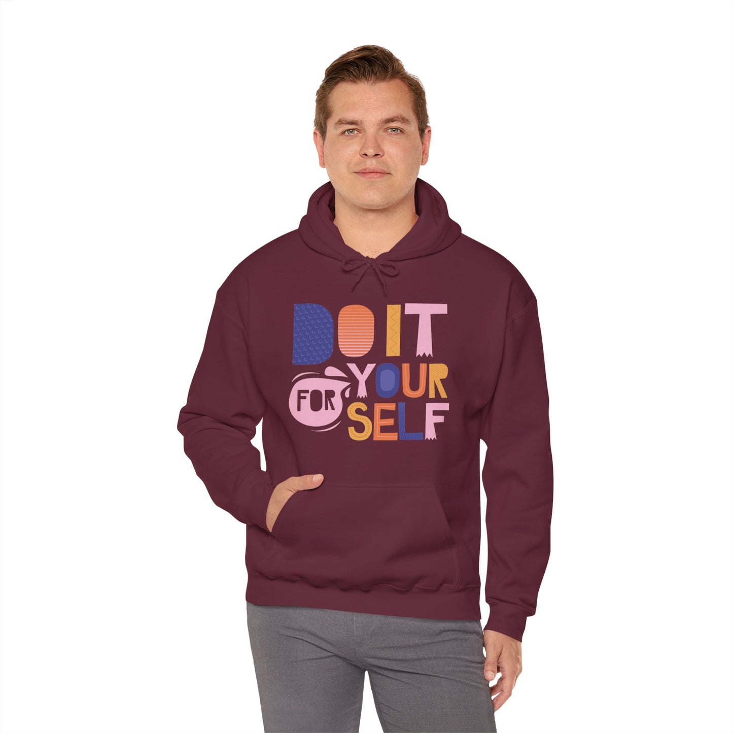 Do It For Yourself Hoodie