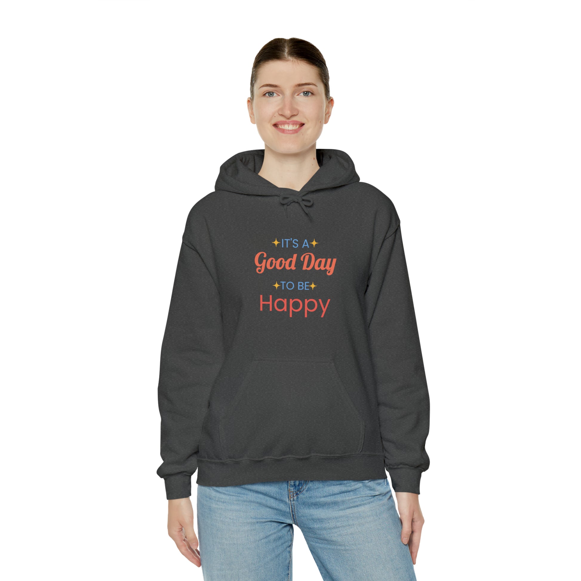 It's A Good Day To Be Happy Hoodie - Perfect Mirror Store