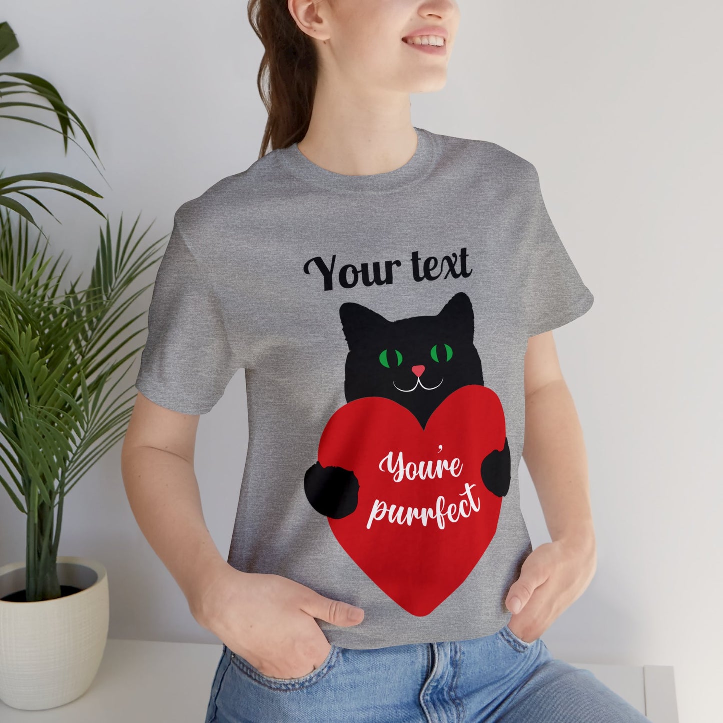 You're Purrfect (personalized) T-shirt