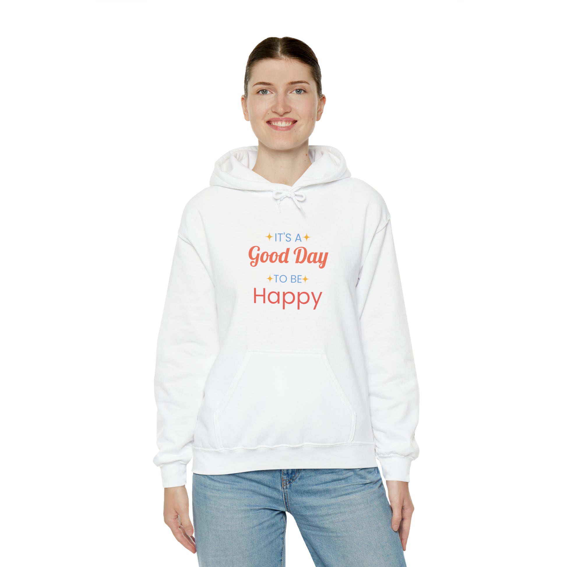 It's A Good Day To Be Happy Hoodie - Perfect Mirror Store