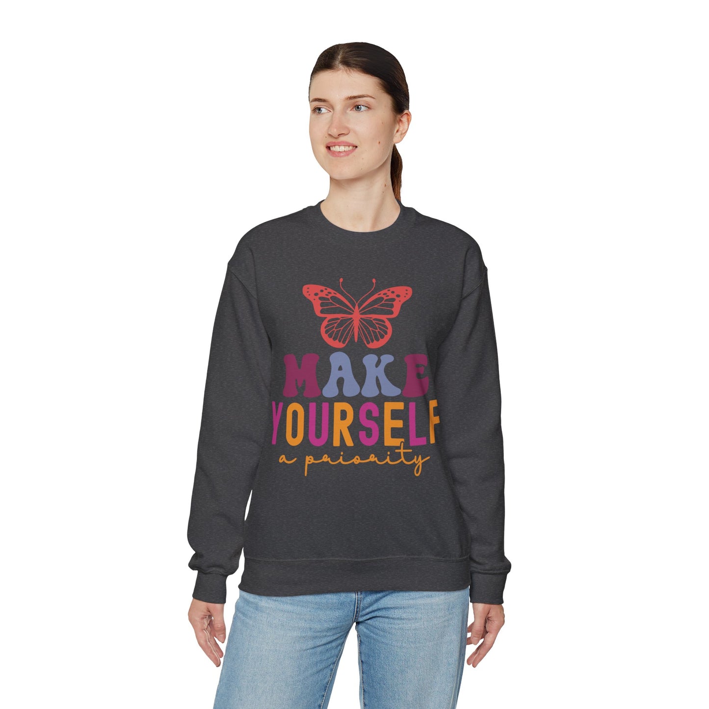 Make Yourself A Priority Sweatshirt