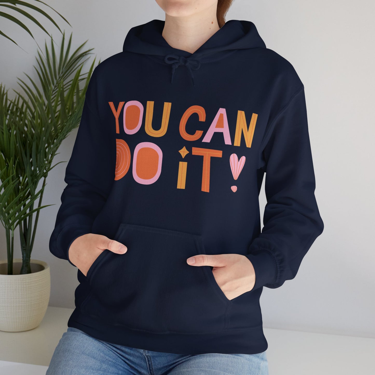 You Can Do It Hoodie