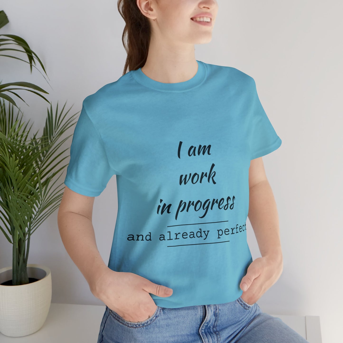 I Am Work In Progress T-shirt