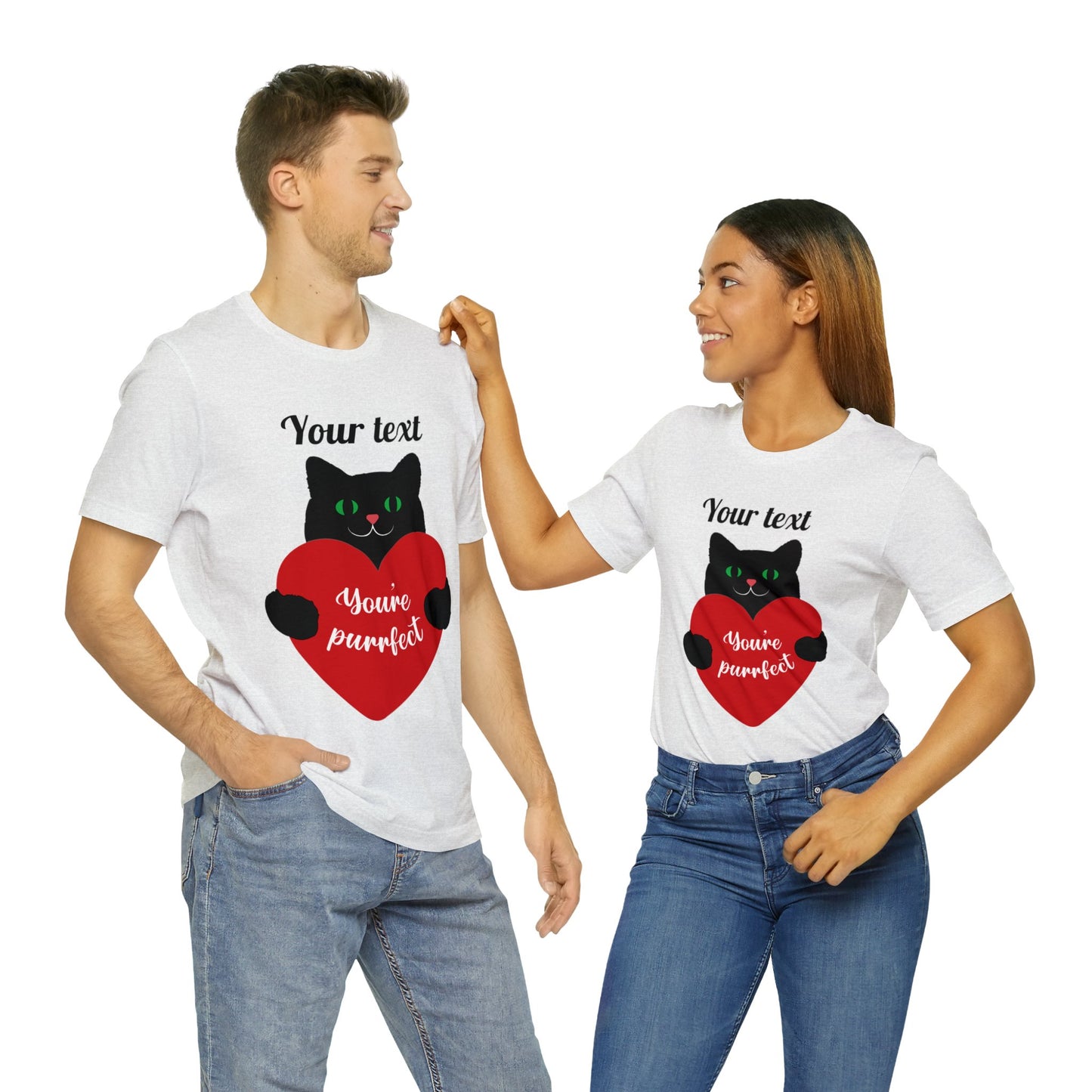 You're Purrfect (personalized) T-shirt