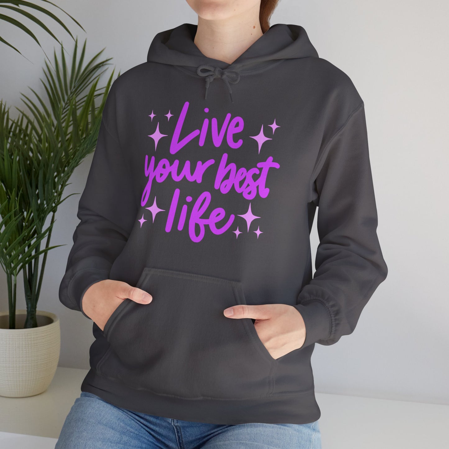 Live Your Best Life Hoodie