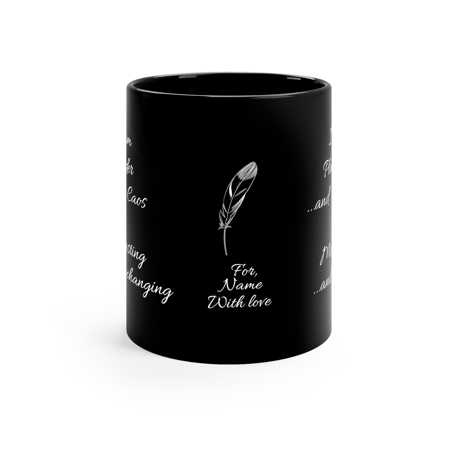 Plenitude And Emptiness (personalized) 11oz Black Mug