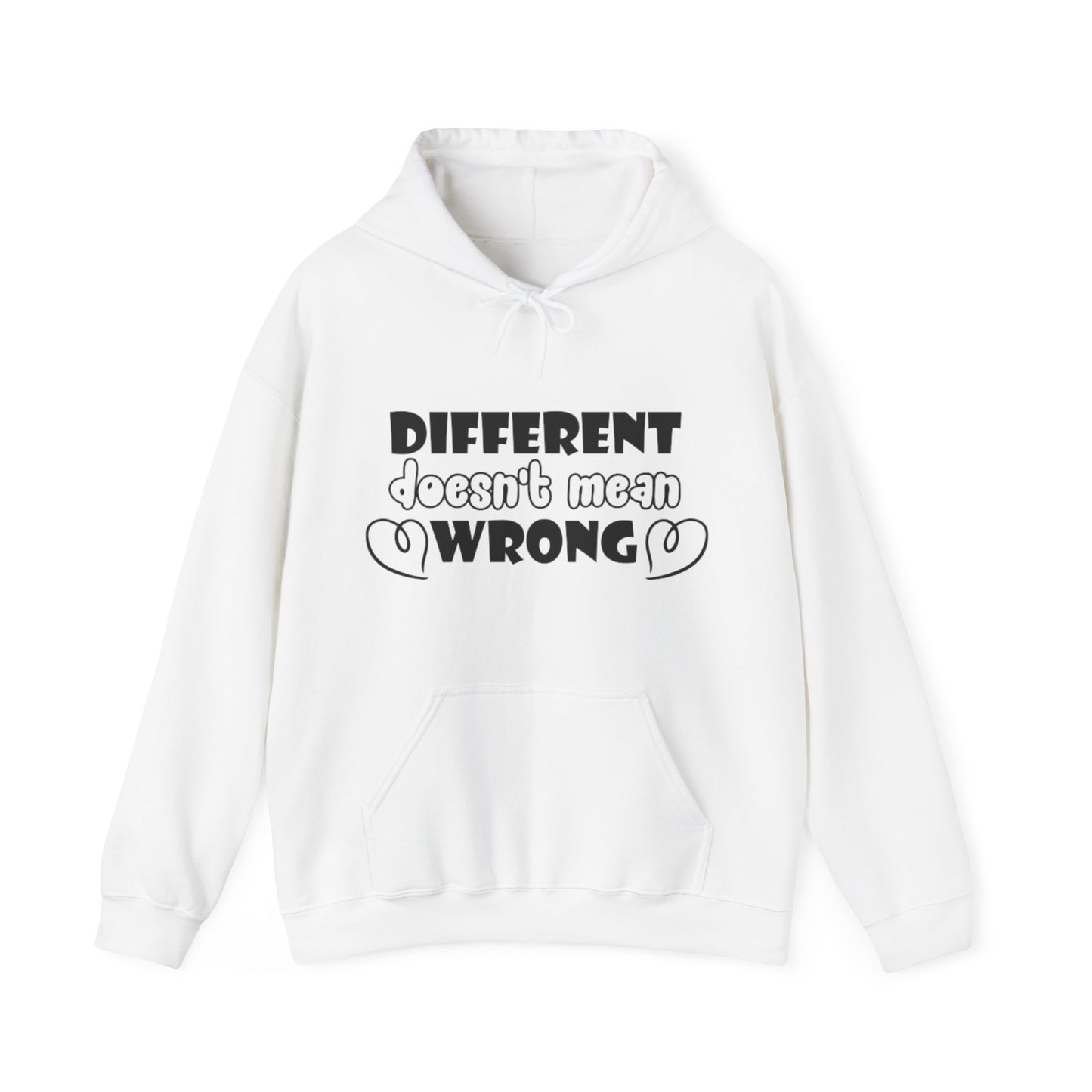 Different Doesn't Mean Wrong Hoodie