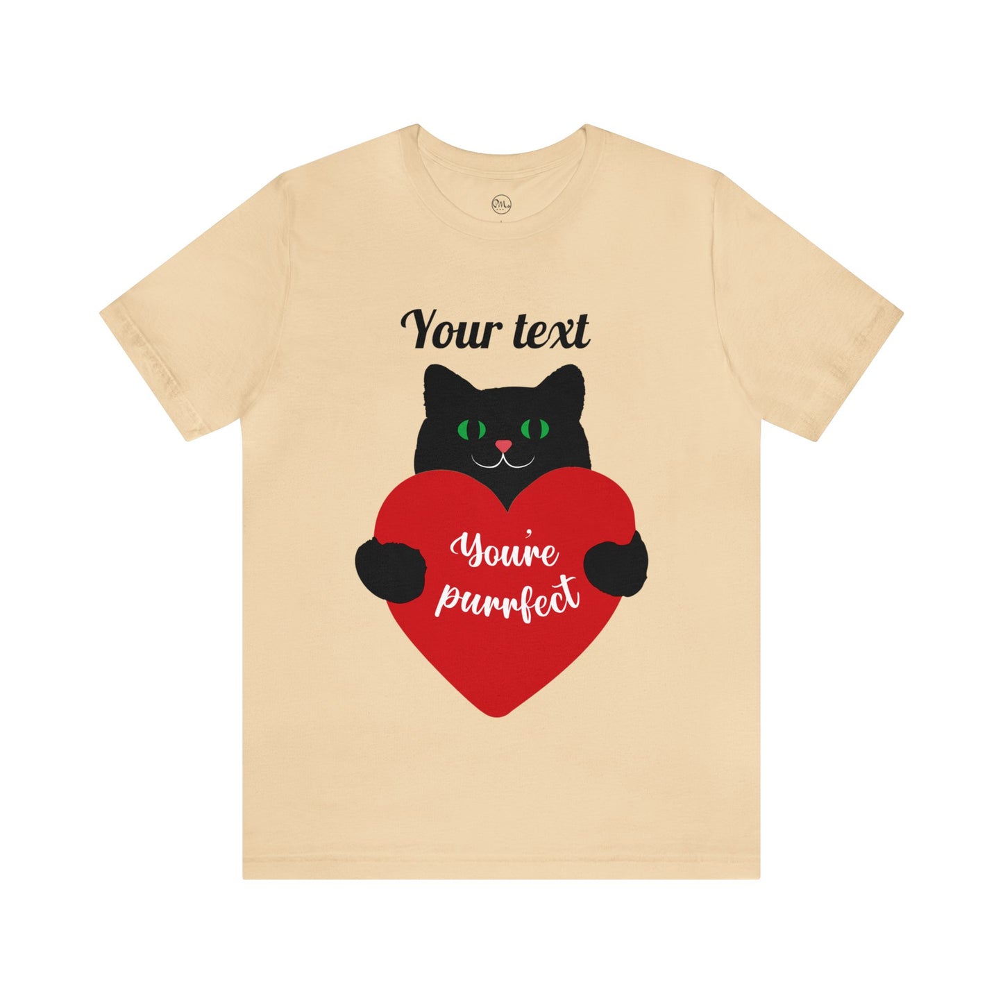 You're Purrfect (personalized) T-shirt