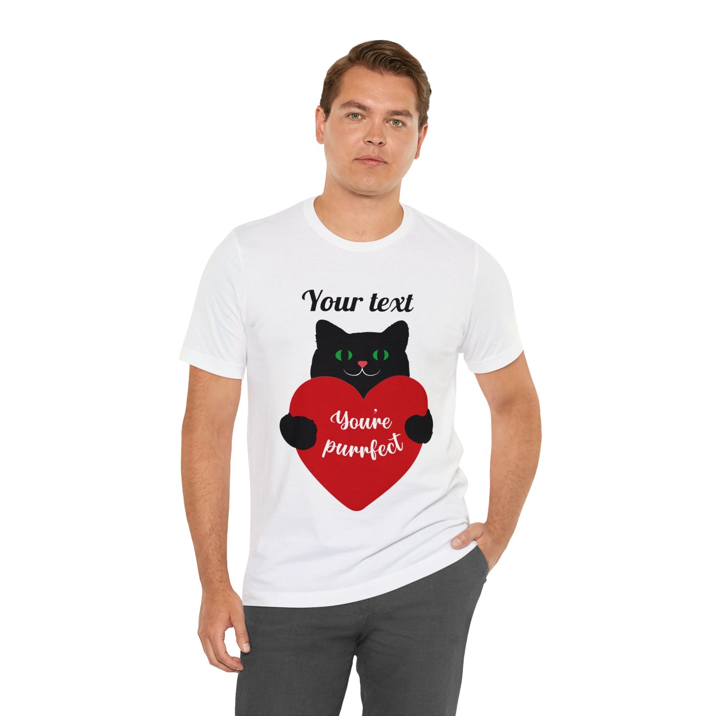 You're Purrfect (personalized) T-shirt