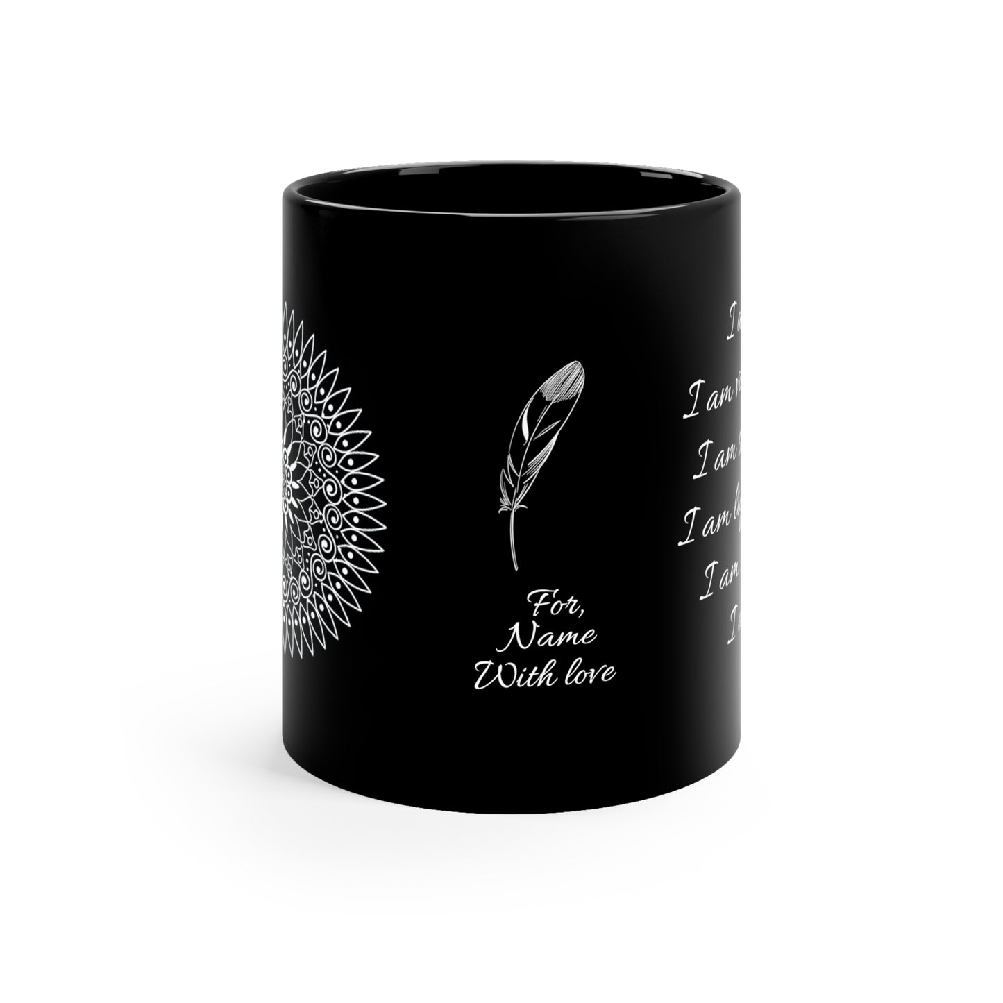 I Am Vastness (personalized) 11oz Black Mug