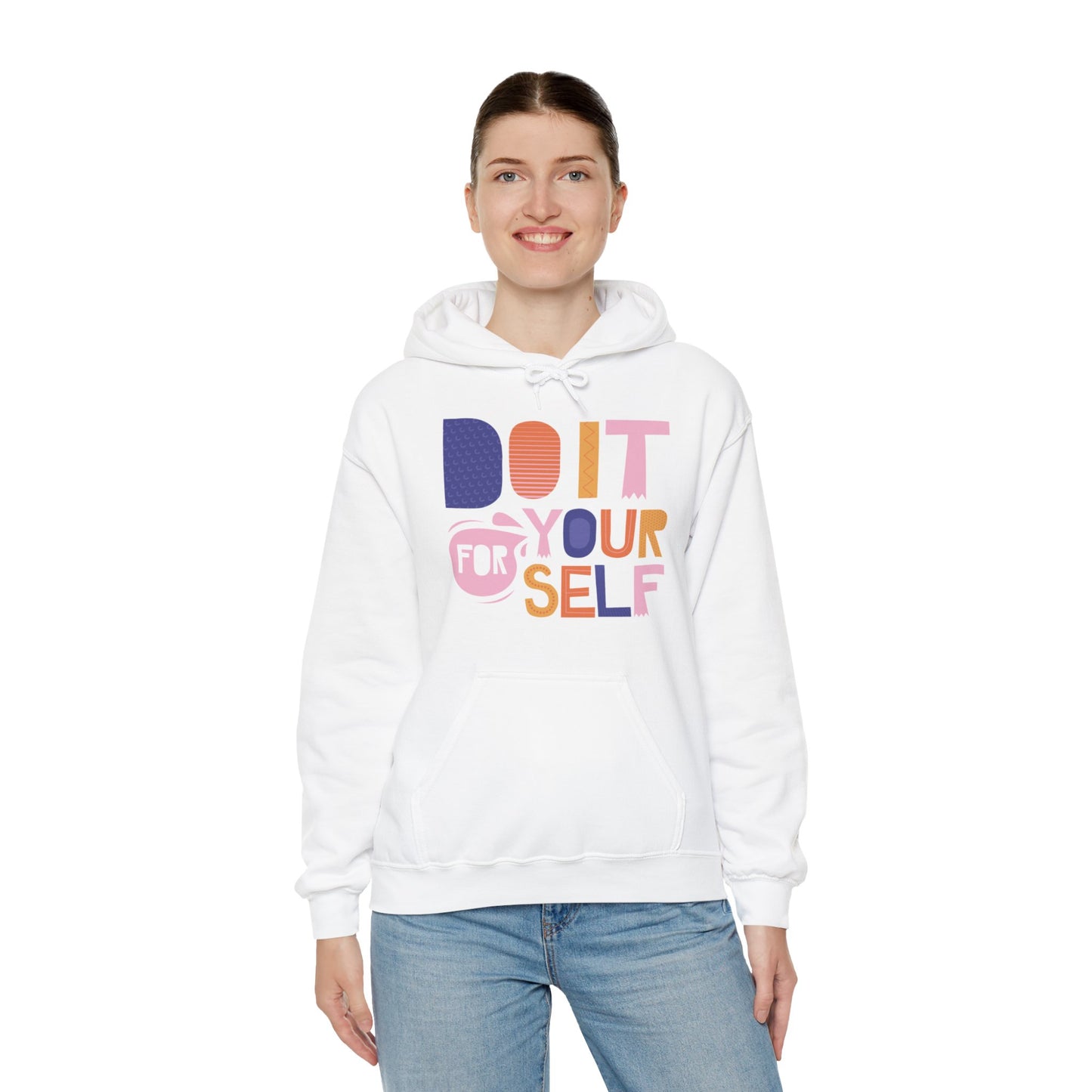 Do It For Yourself Hoodie