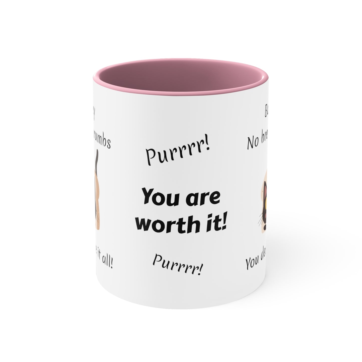 You Are Worth It (personalized) Mug, 11oz