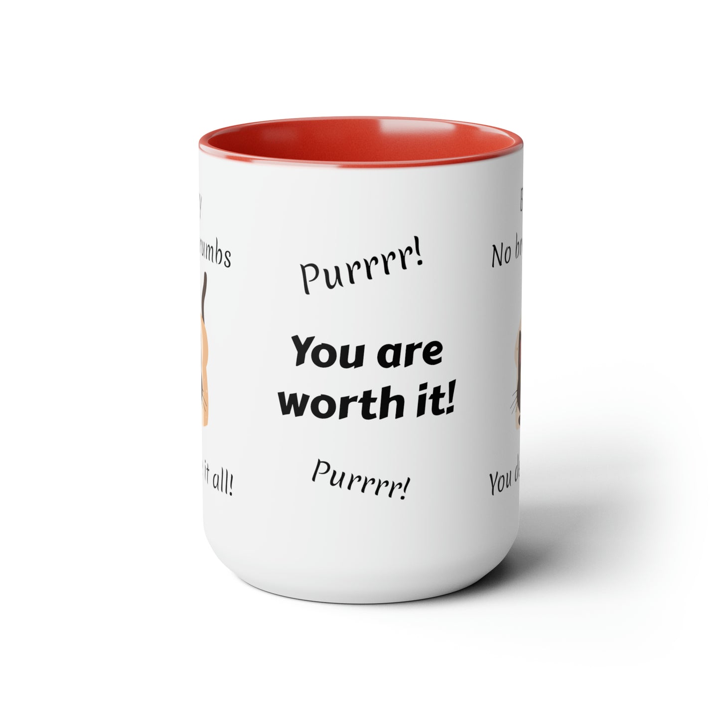 You Are Worth It (personalized) Mug, 15oz