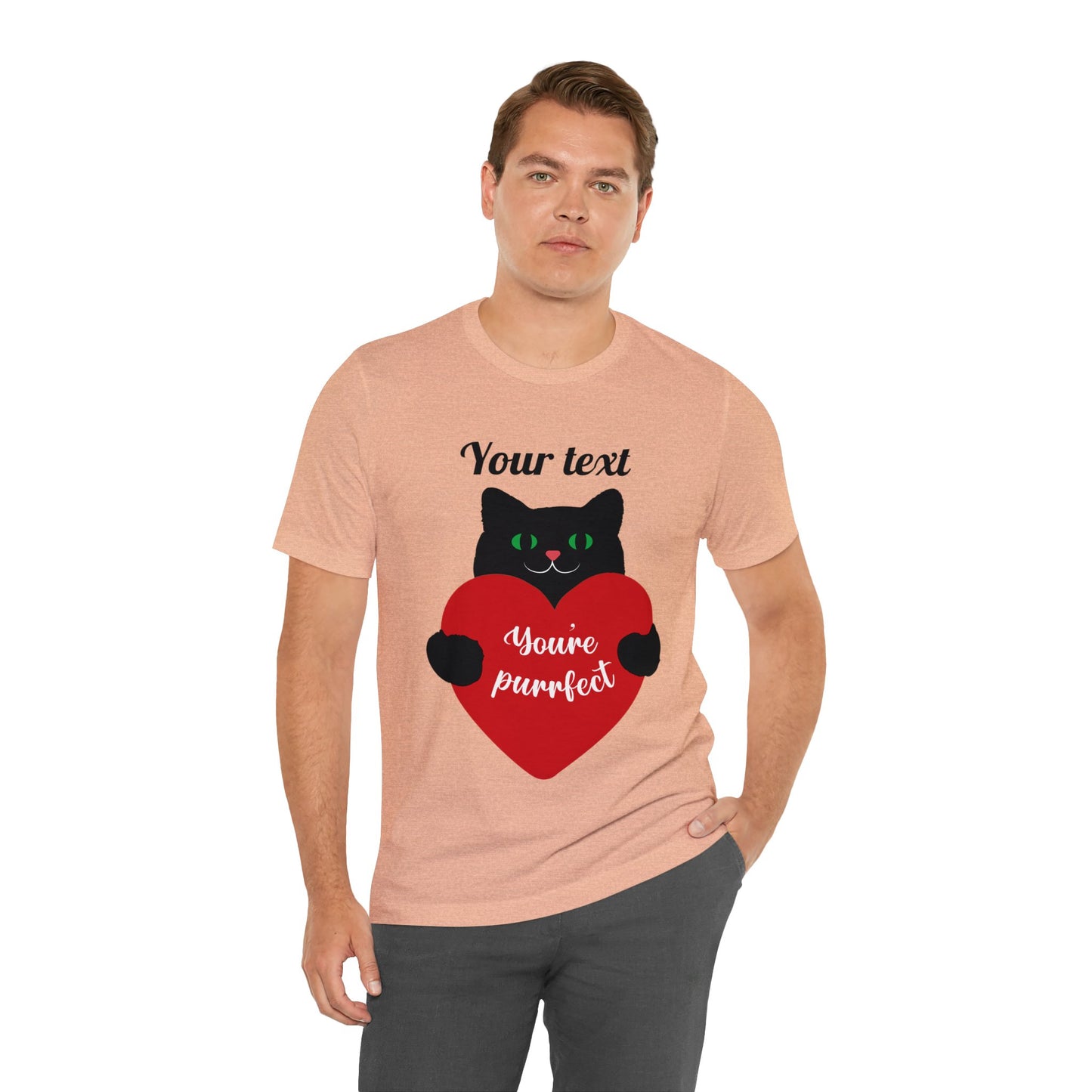 You're Purrfect (personalized) T-shirt