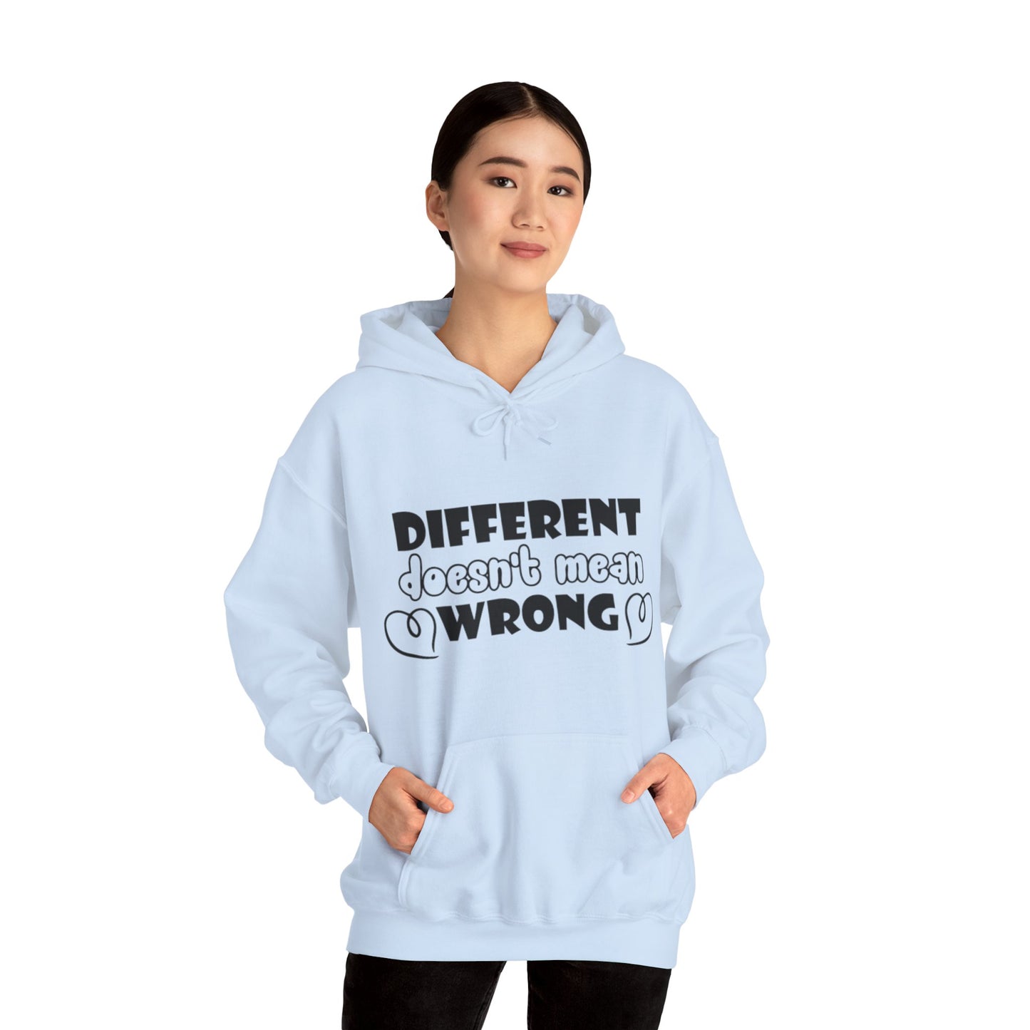 Different Doesn't Mean Wrong Hoodie