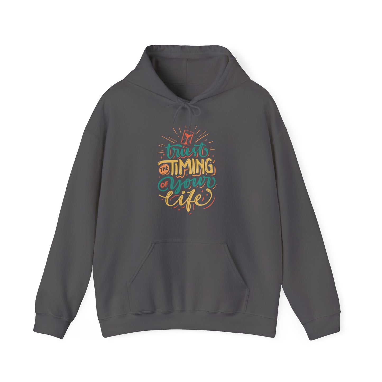 Trust The Timing Of Your Life Hoodie