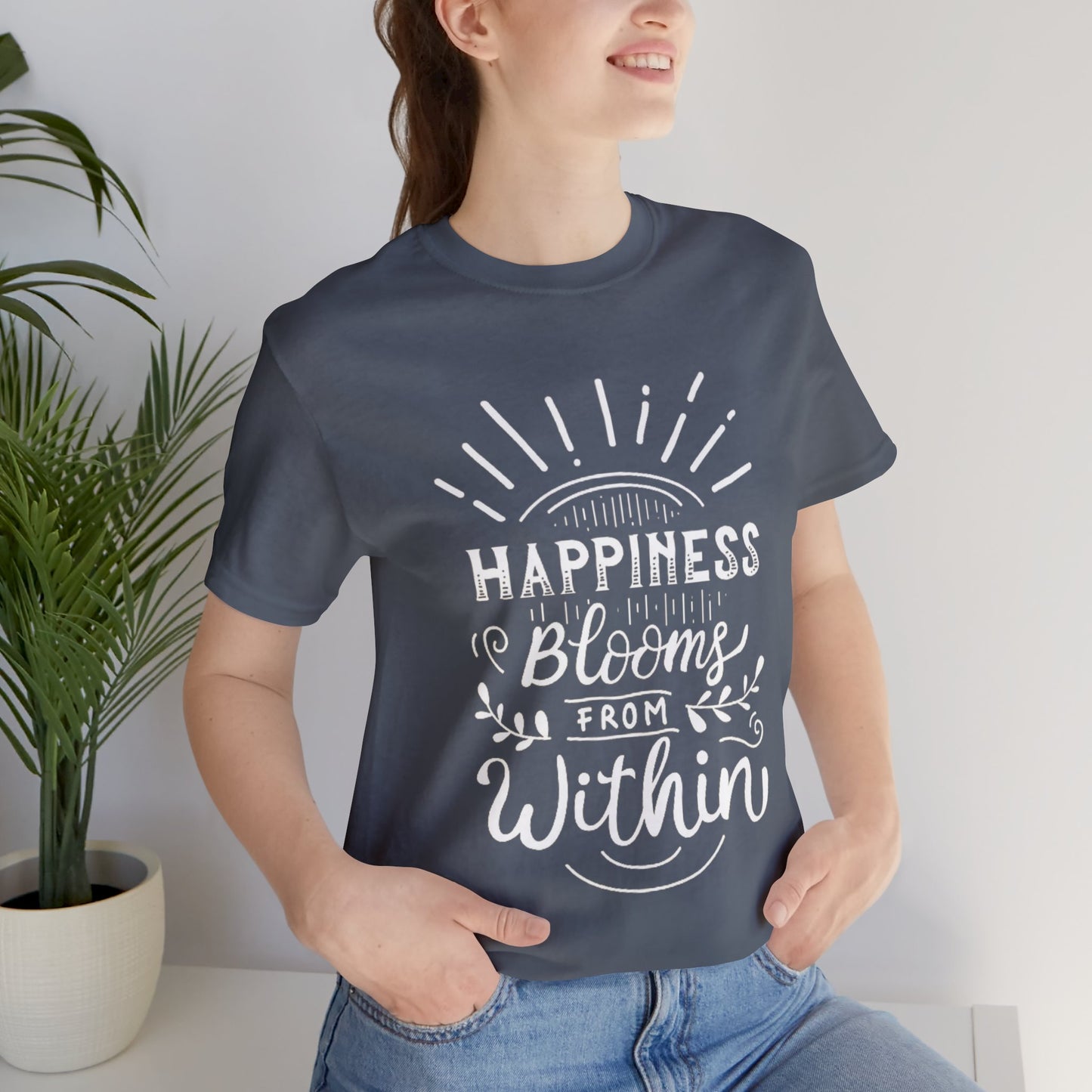 Happiness Blooms From Within T-shirt