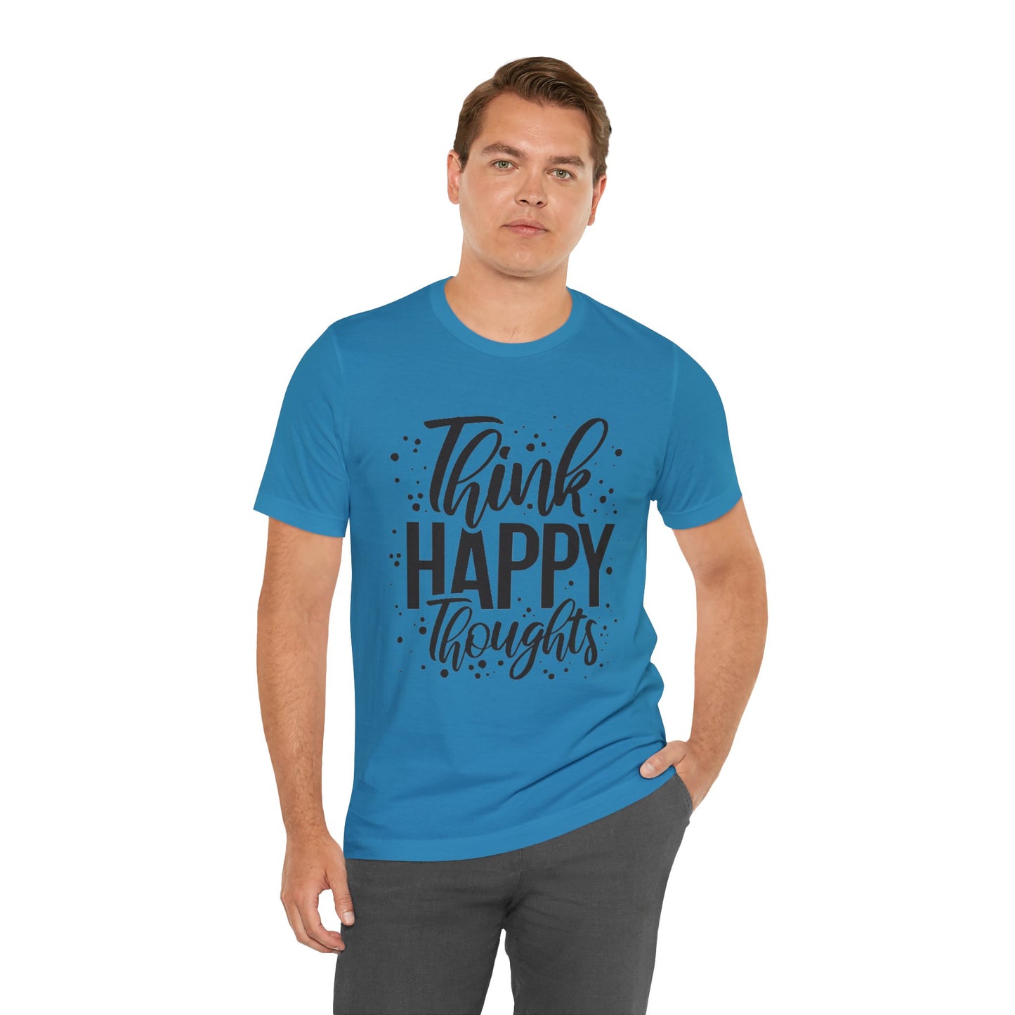 Think Happy Thoughts T-shirt