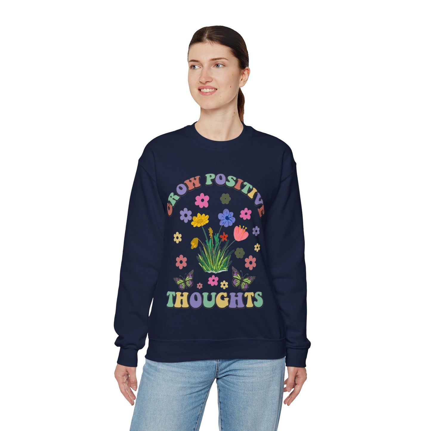 Grow Positive Thoughts Sweatshirt