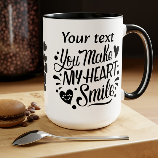 You Make My Heart Smile (personalized), 15oz Mug