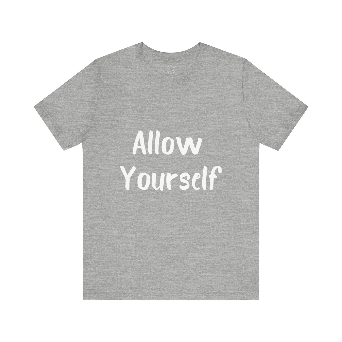 Allow Yourself T-shirt