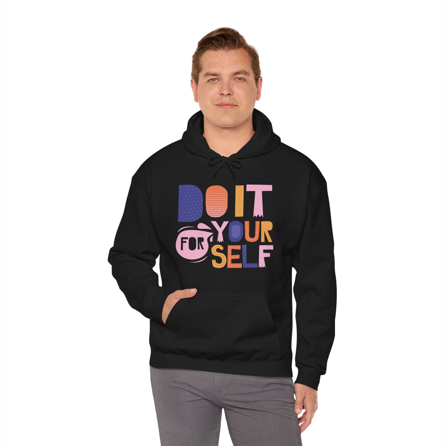 Do It For Yourself Hoodie