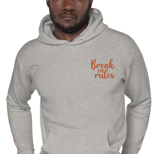 Break The Rules Hoodie