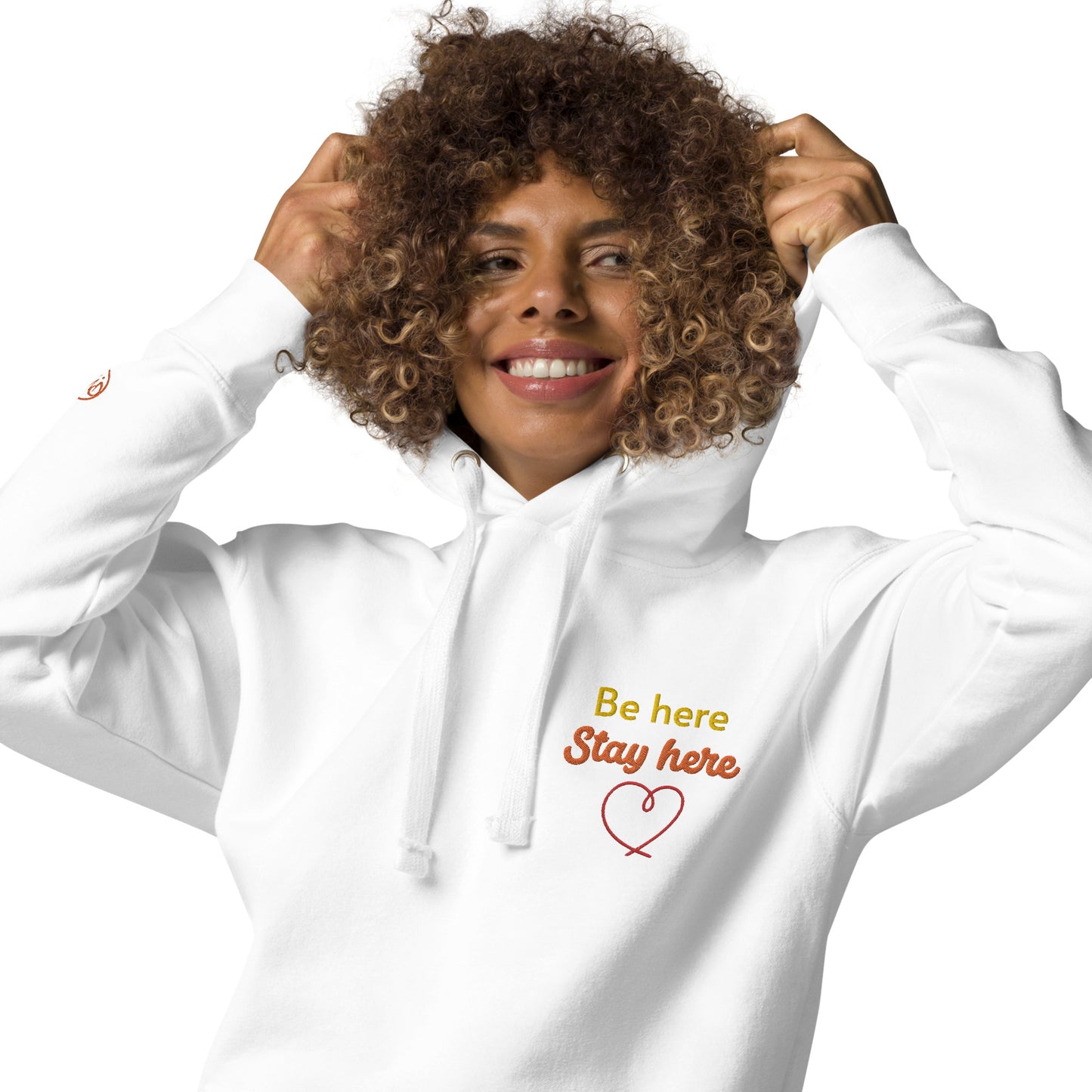 Be Here Stay Here Hoodie