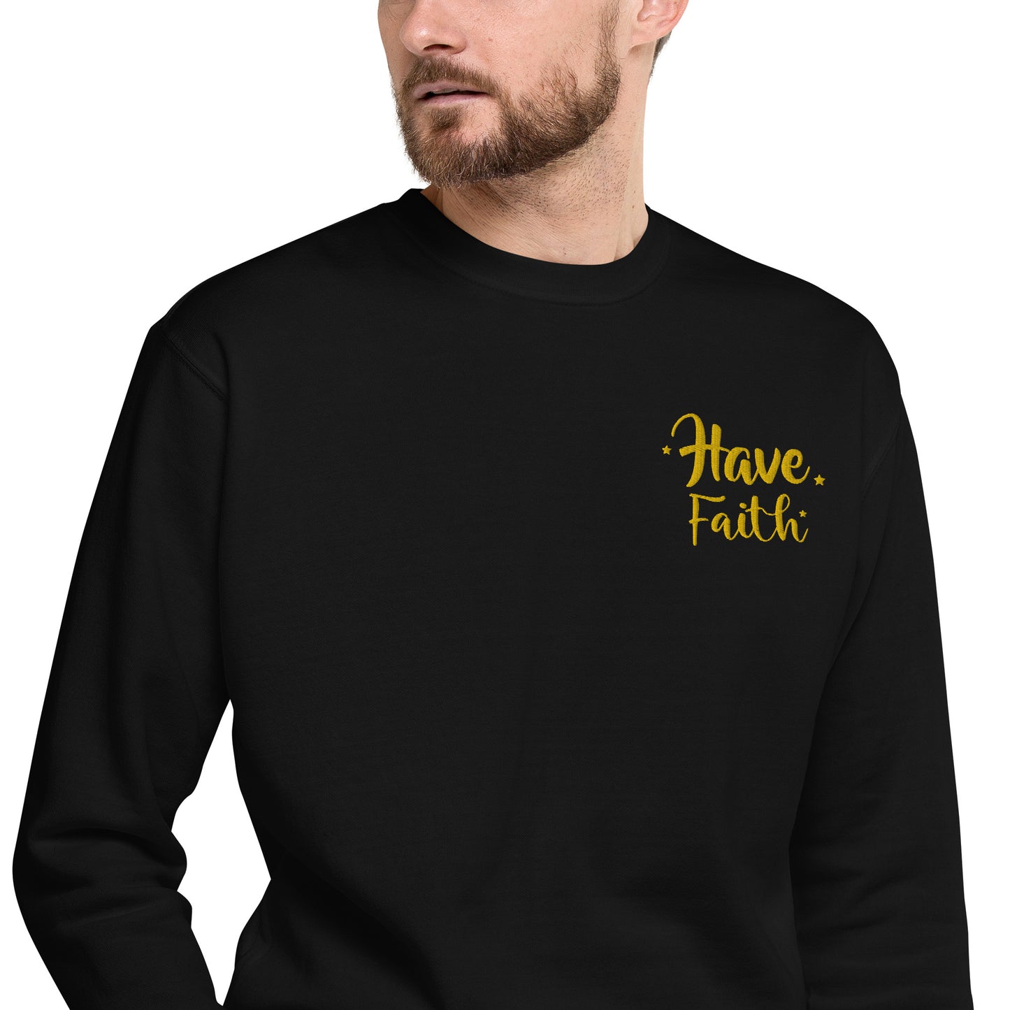 Have Faith Sweatshirt