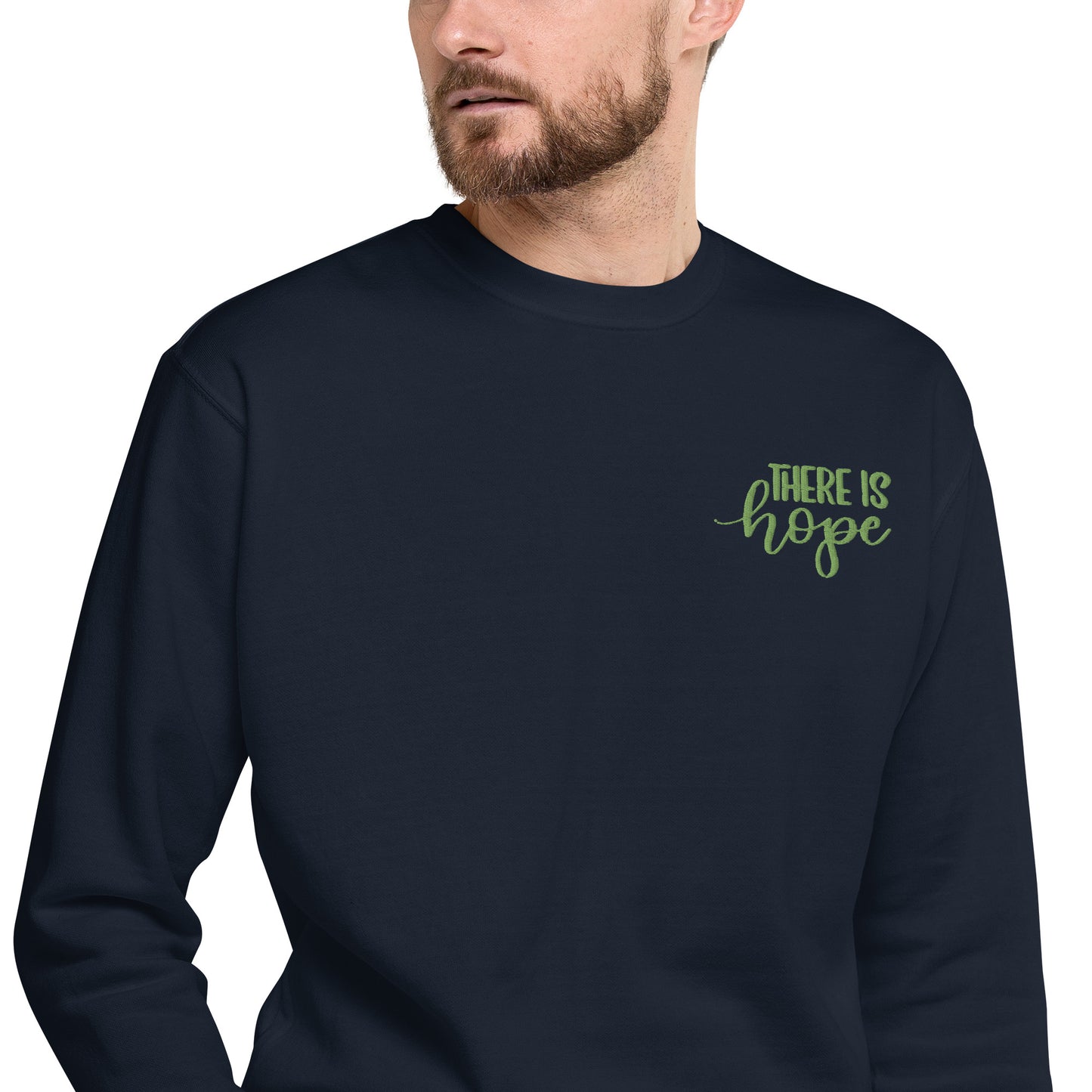 There Is Hope Sweatshirt