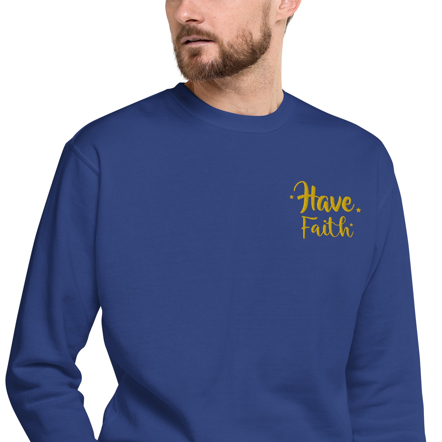 Have Faith Sweatshirt